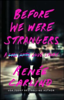 Before We Were Strangers