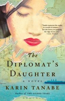 The Diplomat's Daughter : A Novel