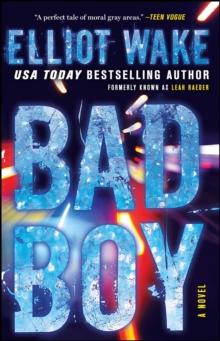 Bad Boy : A Novel