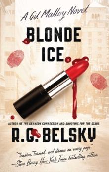 Blonde Ice : A Gil Malloy Novel