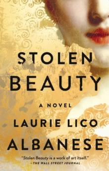 Stolen Beauty : A Novel