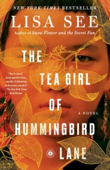 The Tea Girl of Hummingbird Lane : A Novel