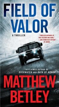 Field of Valor : A Thriller