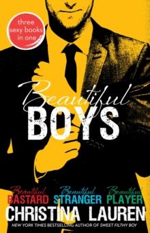 Beautiful Boys : Beautiful Bastard, Beautiful Stranger, and Beautiful Player