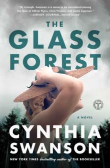 The Glass Forest : A Novel