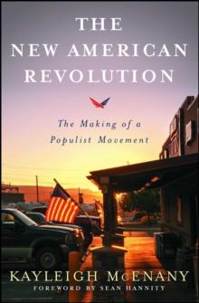 The New American Revolution : The Making of a Populist Movement