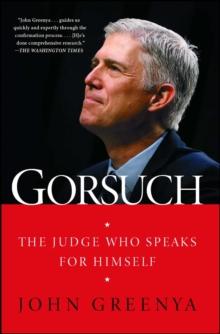 Gorsuch : The Judge Who Speaks for Himself