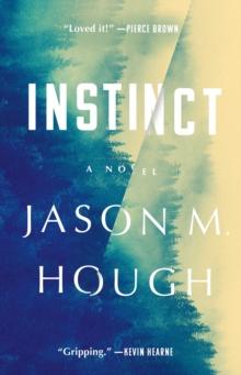 Instinct : A Novel