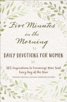 Five Minutes in the Morning : Daily Devotions for Women