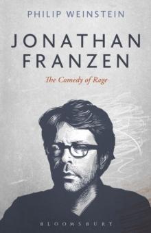 Jonathan Franzen : The Comedy of Rage