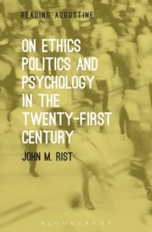 On Ethics, Politics and Psychology in the Twenty-First Century