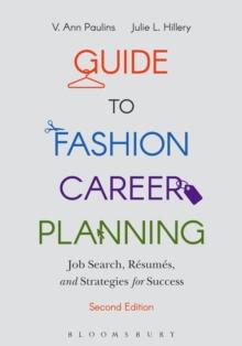 Guide to Fashion Career Planning : Job Search, Resumes and Strategies for Success - with STUDIO