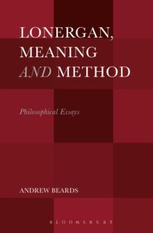 Lonergan, Meaning and Method : Philosophical Essays