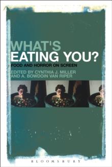 What's Eating You? : Food and Horror on Screen