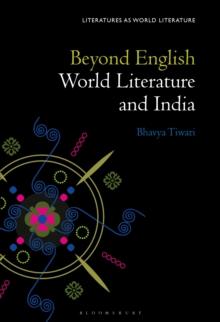 Beyond English : World Literature and India