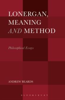 Lonergan, Meaning and Method : Philosophical Essays