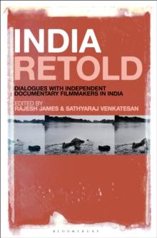 India Retold : Dialogues with Independent Documentary Filmmakers in India