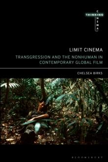 Limit Cinema : Transgression and the Nonhuman in Contemporary Global Film