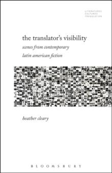 The Translators Visibility : Scenes from Contemporary Latin American Fiction