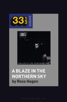 Darkthrones A Blaze in the Northern Sky