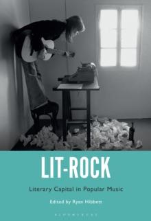 Lit-Rock : Literary Capital in Popular Music