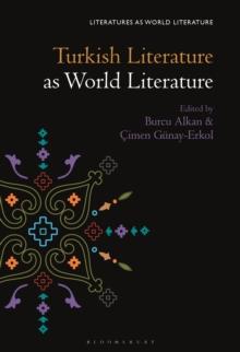 Turkish Literature as World Literature