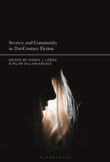 Secrecy and Community in 21st-Century Fiction