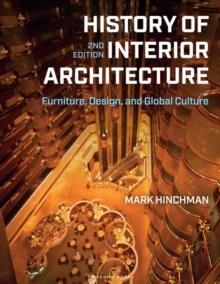 History of Interior Architecture : Furniture, Design, and Global Culture