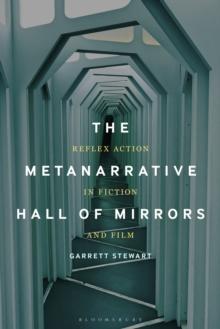 The Metanarrative Hall of Mirrors : Reflex Action in Fiction and Film