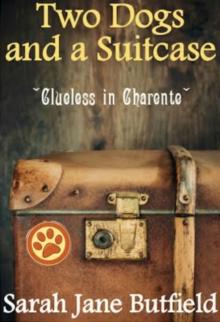 Two Dogs and a Suitcase: Clueless in Charente