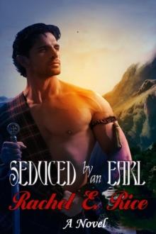 Seduced By An Earl : Seduction, #1