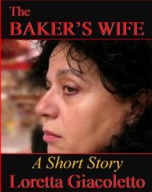 Baker's Wife: A Short Story