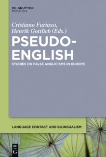 Pseudo-English : Studies on False Anglicisms in Europe