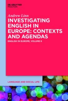 Investigating English in Europe : Contexts and Agendas