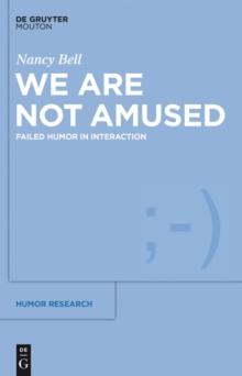 We Are Not Amused : Failed Humor in Interaction