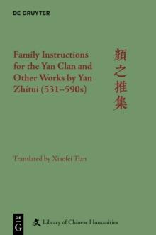 Family Instructions for the Yan Clan and Other Works by Yan Zhitui (531-590s)