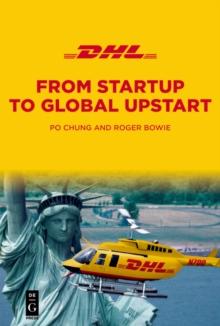 DHL : From Startup to Global Upstart