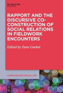 Rapport and the Discursive Co-Construction of Social Relations in Fieldwork Encounters