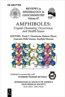 Amphiboles : Crystal Chemistry, Occurrence, and Health Issues