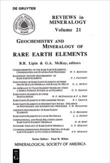 Geochemistry and Mineralogy of Rare Earth Elements