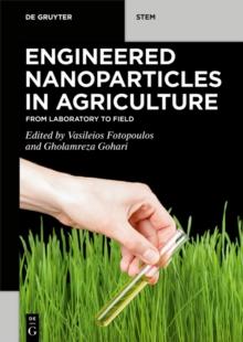 Engineered Nanoparticles in Agriculture : From Laboratory to Field