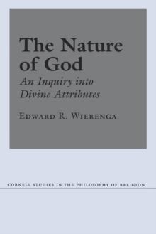 Nature of God : An Inquiry into Divine Attributes