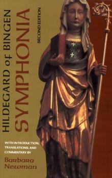 Symphonia : A Critical Edition of the "Symphonia Armonie Celestium Revelationum" (Symphony of the Harmony of Celestial Revelations)