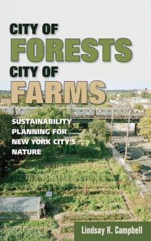 City of Forests, City of Farms : Sustainability Planning for New York City's Nature