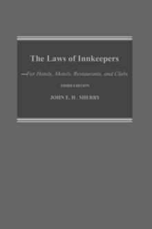 Study Guide to John E. H. Sherry, "The Laws of Innkeepers, Third Edition"