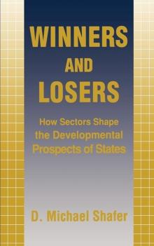 Winners and Losers : How Sectors Shape the Developmental Prospects of States