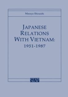 Japanese Relations with Vietnam, 1951-1987