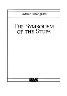 The Symbolism of the Stupa