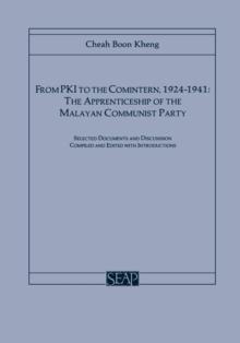 From PKI to the Comintern, 1924-1941 : The Apprenticeship of the Malayan Communist Party