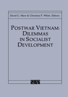 Postwar Vietnam : Dilemmas in Socialist Development